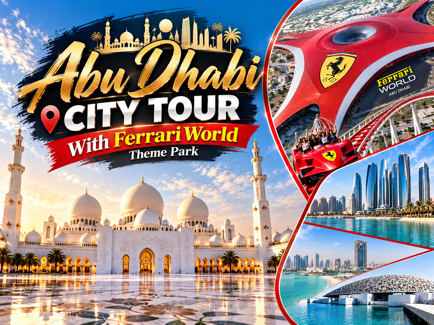 Abu Dhabi City Tour With Ferrari World Theme Park
